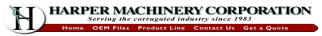 Harper Machinery Corporation - Serving the corrugated industry since 1983